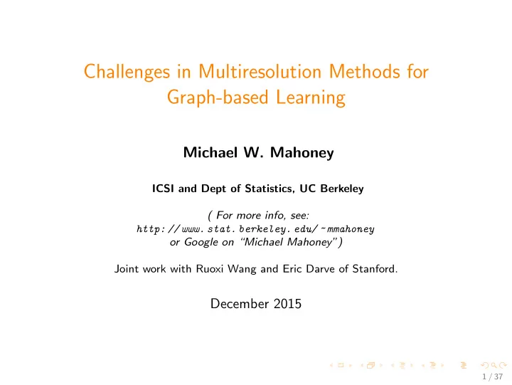 challenges in multiresolution methods for graph based