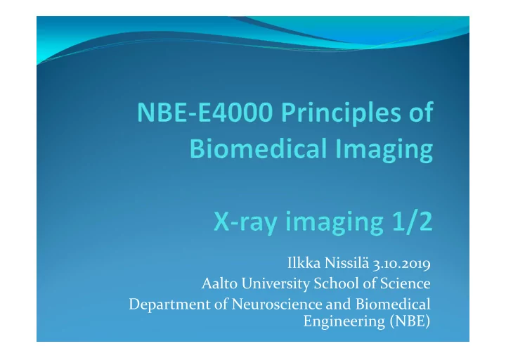 ilkka nissil 3 10 2019 aalto university school of science