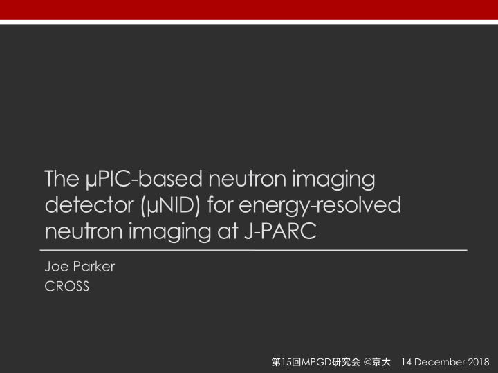 the pic based neutron imaging detector nid for energy