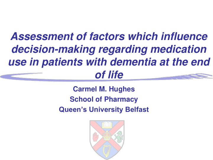 assessment of factors which influence