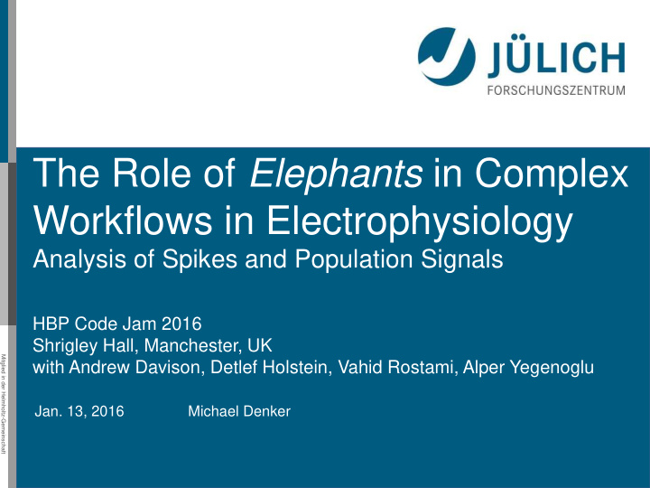 the role of elephants in complex workflows in