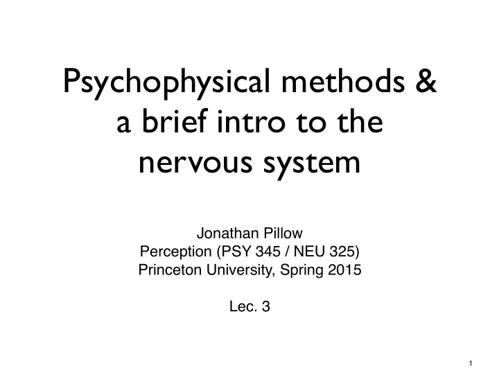 psychophysical methods a brief intro to the nervous system