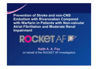 Prevention of Stroke and non-CNS  Embolism with Rivaroxaban Compared  with Warfarin in Patients