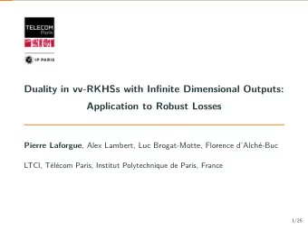 Duality in vv-RKHSs with Infinite Dimensional Outputs:  Application to Robust Losses Pierre