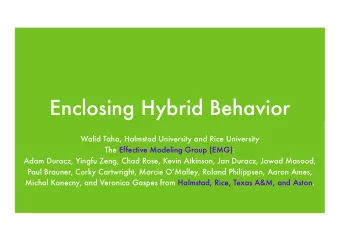 Acumen  A Cyber-Physical (CPS)  Enclosing Hybrid Behavior  Modeling Language  Walid Taha, Halmstad