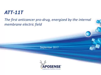 ATT-11T  The first anticancer pro-drug, energized by the internal  membrane electric field