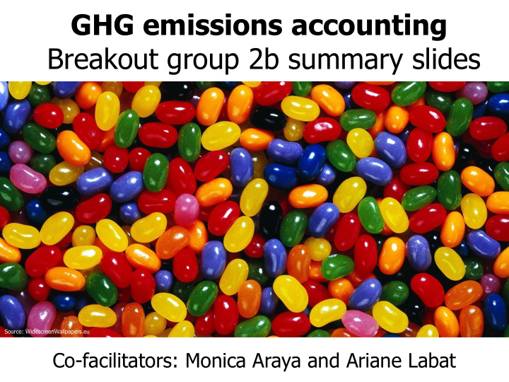 ghg emissions accounting breakout group 2b summary slides