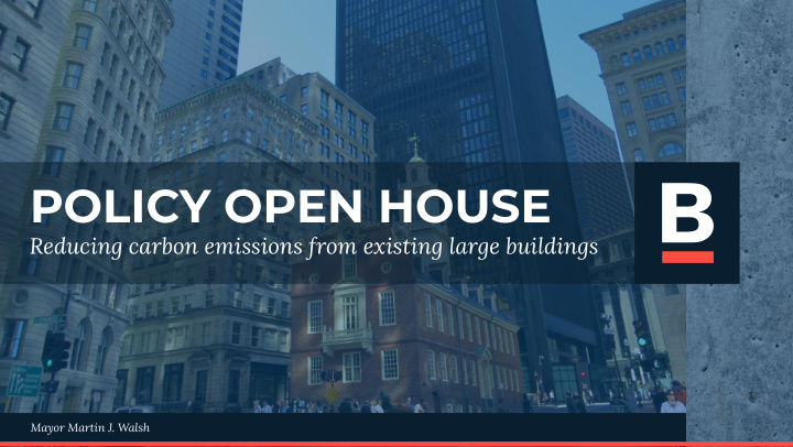 policy open house