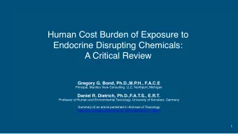 Human Cost Burden of Exposure to Endocrine Disrupting Chemicals:   A Critical Review  Gregory G.