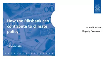 contribute to climate  Anna Breman  policy  Deputy Governor  3 March 2020 Robur et Securitas