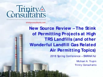 New Source Review The Stink  of Permitting Projects at High  TRS Landfills (and other  Wonderful