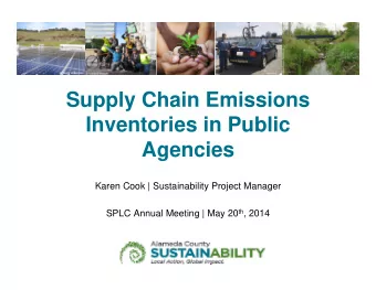 Supply Chain Emissions  Inventories in Public  Agencies  Karen Cook | Sustainability Project