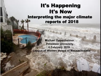 It's Ha  It's Happening  ppening  It's Now  It's No  w  Interpreting  g the  e major  r climate  e