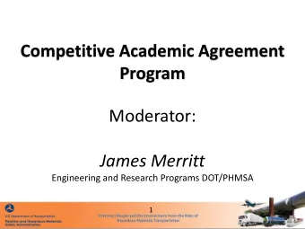 Competitive Academic Agreement Program Moderator:  James Merritt  Engineering and Research Programs