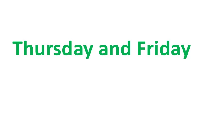 thursday and friday recap questions to answer in 8 minutes