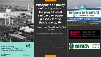 radioactive waste  glasses for the  Hanford site, US  Katrina Love, BEng(Hons) EngTech  TIMMM