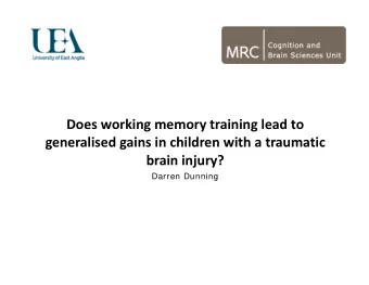 Does working memory training lead to generalised gains in children with a traumatic brain injury?