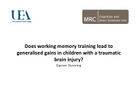 does working memory training lead to generalised gains in