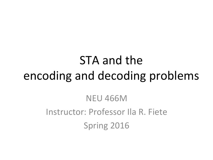 sta and the encoding and decoding problems