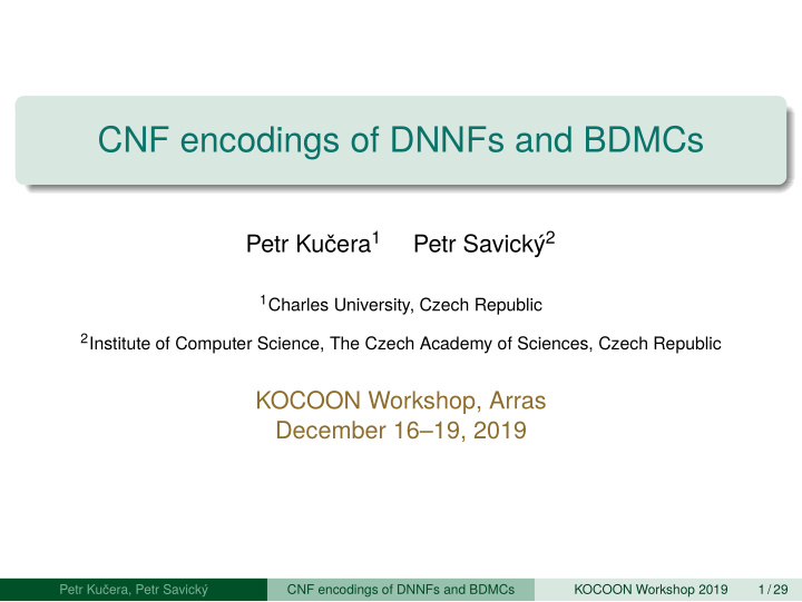 cnf encodings of dnnfs and bdmcs