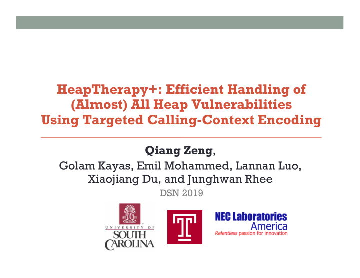 heaptherapy efficient handling of almost all heap
