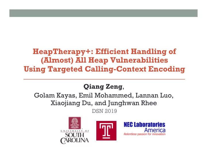 heaptherapy efficient handling of almost all heap