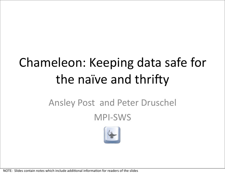 chameleon keeping data safe for the na ve and thri6y