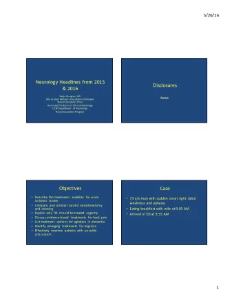 Disclosures  &amp; 2016  Vanja Douglas, MD  None  Sara &amp; Evan Williams Foundation Endowed