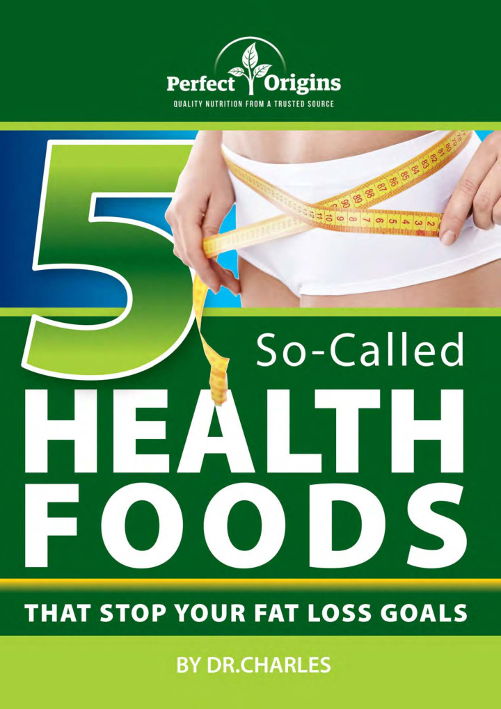 the second so called health food are foods containing
