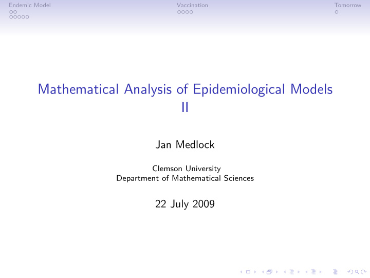 mathematical analysis of epidemiological models ii