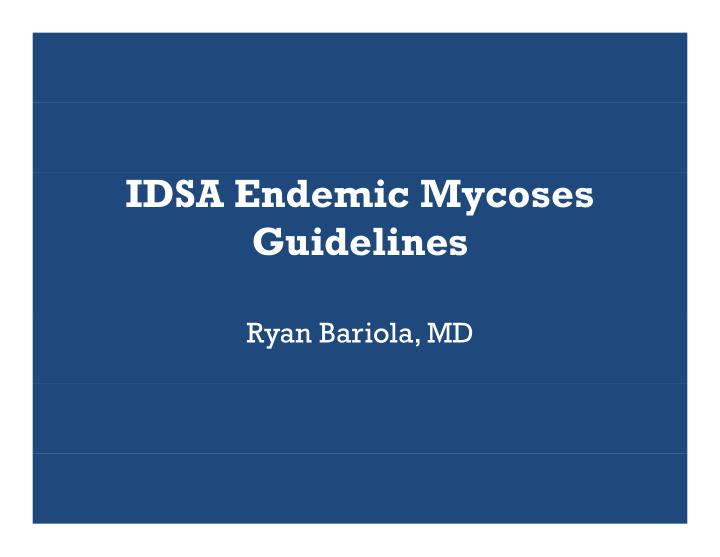 idsa endemic mycoses guidelines guidelines