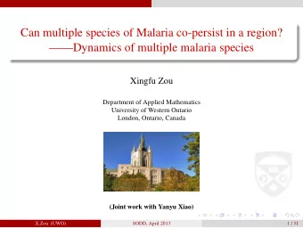 Can multiple species of Malaria co-persist in a region?  Dynamics of multiple malaria species