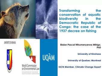 Transforming  the  conservation of aquatic  biodiversity  in  the  Democratic Republic of  Congo:
