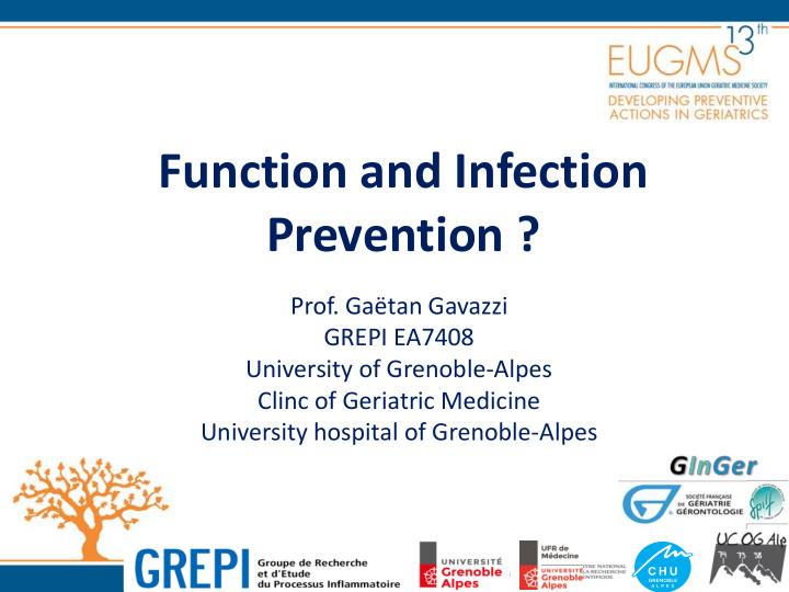 function and infection prevention