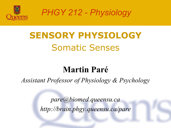phgy 212 physiology sensory physiology somatic senses