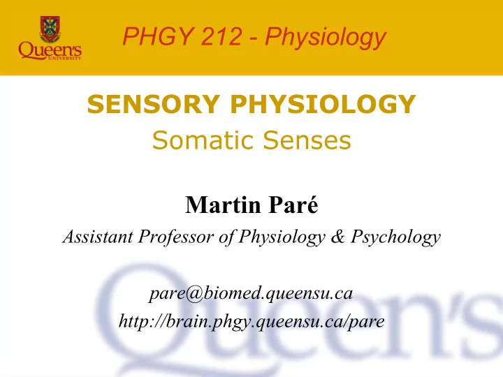 phgy 212 physiology sensory physiology somatic senses