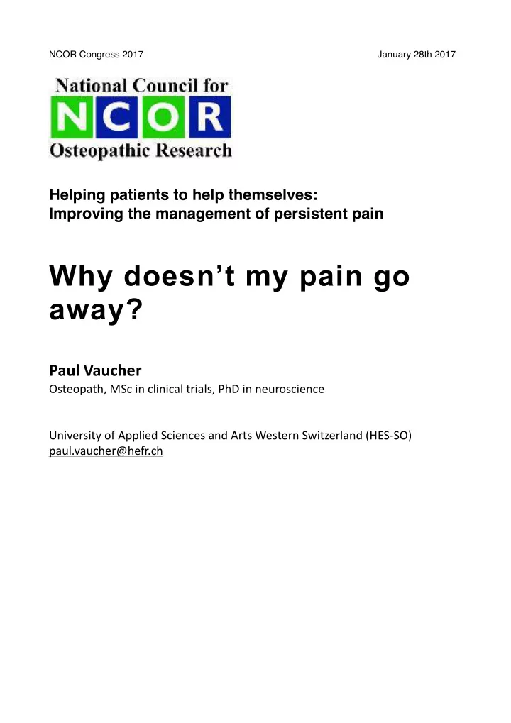 why doesn t my pain go away