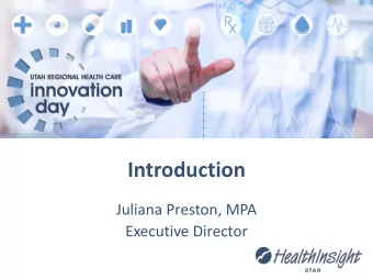 Introduction  Juliana Preston, MPA  Executive Director  CME Speaker Disclosure  No one involved in