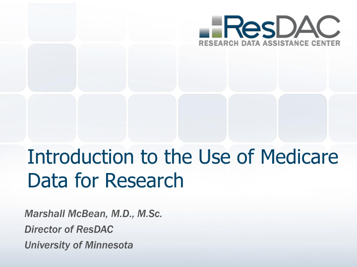 introduction to the use of medicare data for research