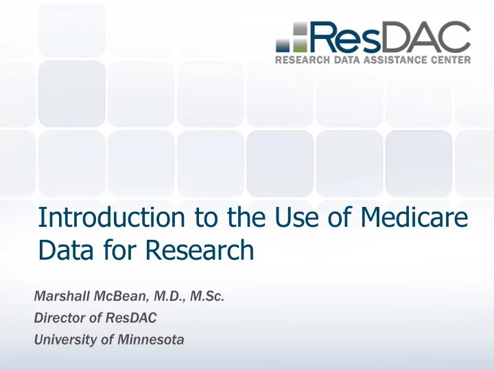 introduction to the use of medicare data for research