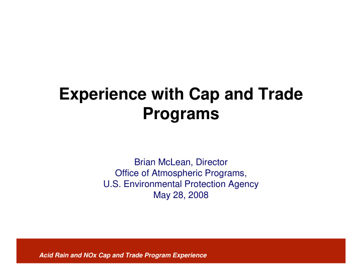 experience with cap and trade programs