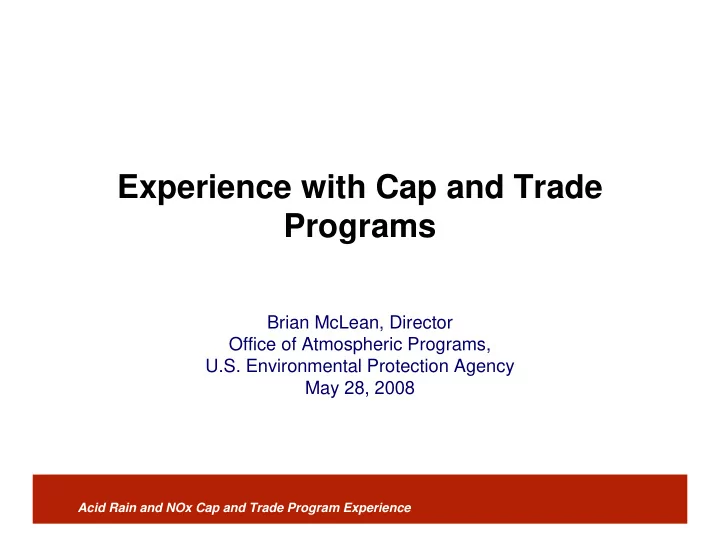 experience with cap and trade programs