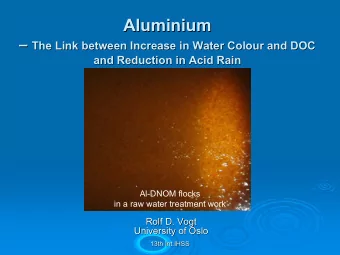 Aluminium  Aluminium  The Link between Increase in Water Colour and DOC    The Link between
