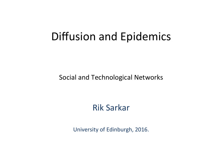 diffusion and epidemics