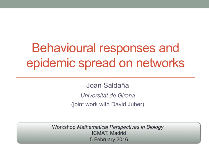 behavioural responses and epidemic spread on networks