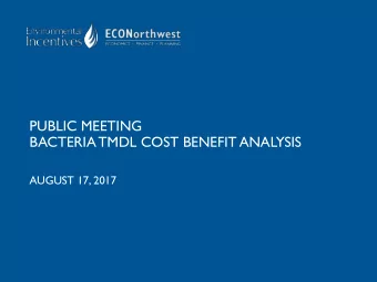 PUBLIC MEETING  BACTERIA TMDL COST BENEFIT ANALYSIS  AUGUST 17, 2017  PUBLIC MEETING AGENDA
