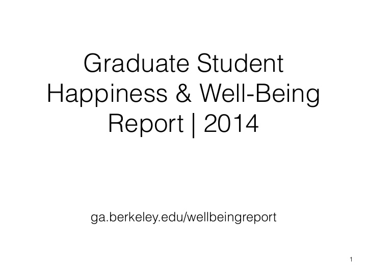 graduate student happiness well being report 2014