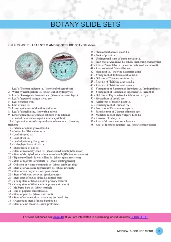 BOTANY SLIDE SETS Cat #: CH-BOT1 - LEAF STEM AND ROOT SLIDE SET - 58 slides  36 - Stem of
