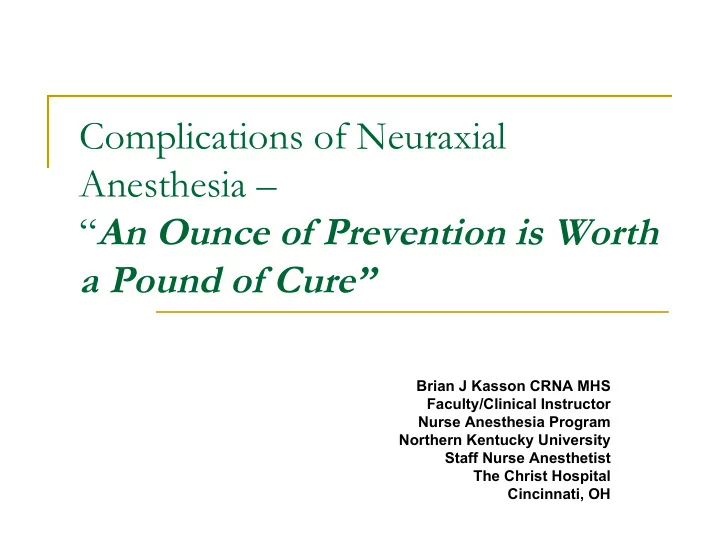 an ounce of prevention is worth a pound of cure