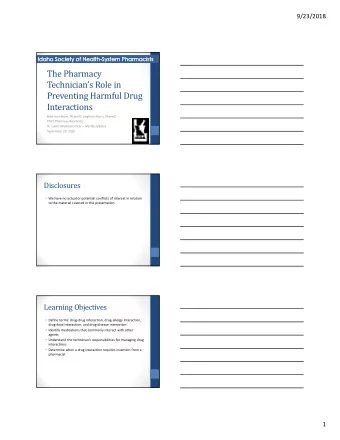 The Pharmacy  Technicians Role in  Preventing Harmful Drug  Interactions  Kylie Hutchison,